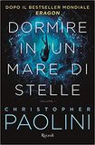 Dormire in un mare di stelle. Vol. 1
