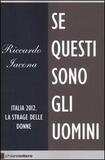 Se questi sono gli uomini