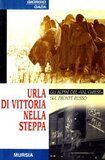 Urla di vittoria nella steppa