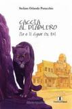 Caccia al Diablero (Io e il Signor Oz #3)