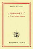 Ferdinando IV e il suo ultimo amore