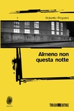 Almeno non questa notte