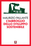 L'imbroglio dello sviluppo sostenibile