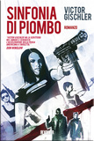 Sinfonia di piombo