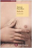 Raffaello. Una vita felice