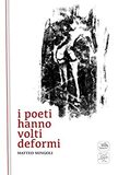 I poeti hanno volti deformi