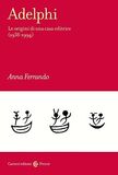 Adelphi. Le origini di una casa editrice (1938-1994)
