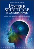 Potere spirituale e guarigione
