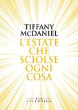 L'estate che sciolse ogni cosa