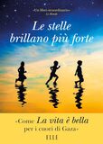Le stelle brillano più forte