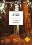 La resilienza del bosco