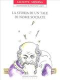 La storia di un tale di nome Socrate