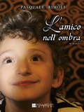 L'amico nell'ombra
