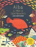 Alba. Il pesce centenario