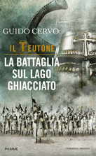 La battaglia sul lago ghiacciato. Il teutone