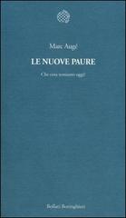 Le nuove paure. Che cosa temiamo oggi?