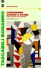 L'ipermoderno spiegato ai bambini