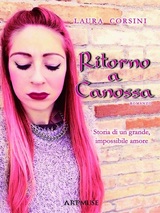 Intervista a Laura Corsini, autrice di “Ritorno a Canossa”