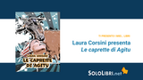 "Le caprette di Agitu": intervista a Laura Corsini