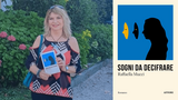 Intervista a Raffaella Mucci, autrice di “Sogni da decifrare”