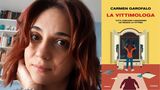 Intervista a Carmen Garofalo, in libreria con “La vittimologa”