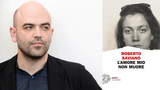 Roberto Saviano vince il Premio Elsa Morante Ragazzi sezione “Impegno civile” per il libro “L'amore mio non muore”