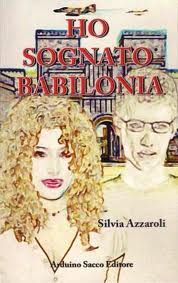 Ho sognato Babilonia