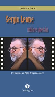 Sergio Leone: mito e poesia