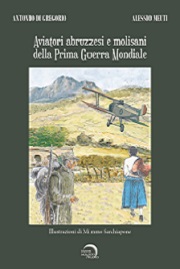 Aviatori abruzzesi e molisani della Prima Guerra Mondiale