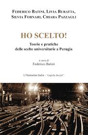 Ho scelto! Teorie e pratiche delle scelte universitarie a Perugia