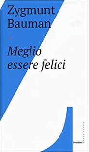 Meglio essere felici