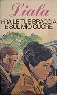 Fra le tue braccia e sul mio cuore