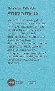 Studio Italia. Un collezionista negli atelier della pittura italiana contemporanea