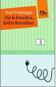 Dio la benedica, dottor Kevorkian