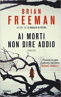 Ai morti non dire addio