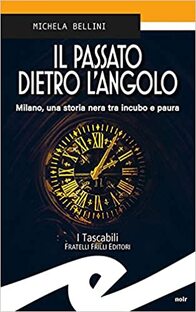 Il passato dietro l'angolo