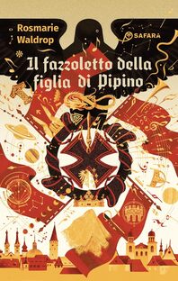 Il fazzoletto della figlia di Pipino