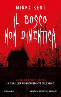 Il bosco non dimentica