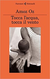 Tocca l'acqua, tocca il vento
