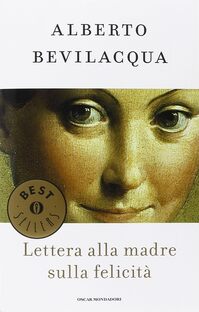 Lettera alla madre sulla felicità