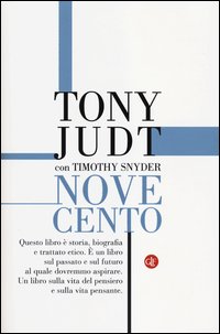 Novecento. Il secolo degli intellettuali e della politica