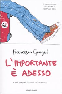 L'importante è adesso