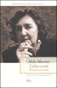 L'altra verità. Diario di una diversa