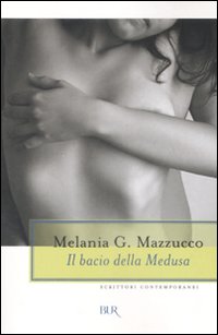 Il Bacio della Medusa