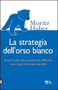 La strategia dell'orso bianco