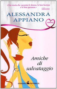 Amiche di salvataggio