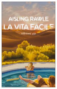 La vita facile