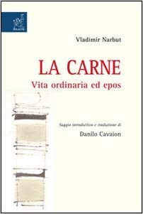 La carne. Vita ordinaria ed epos