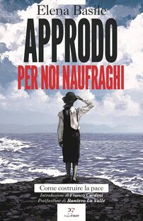 Approdo per noi naufraghi