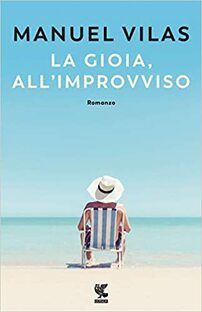 La gioia, all'improvviso